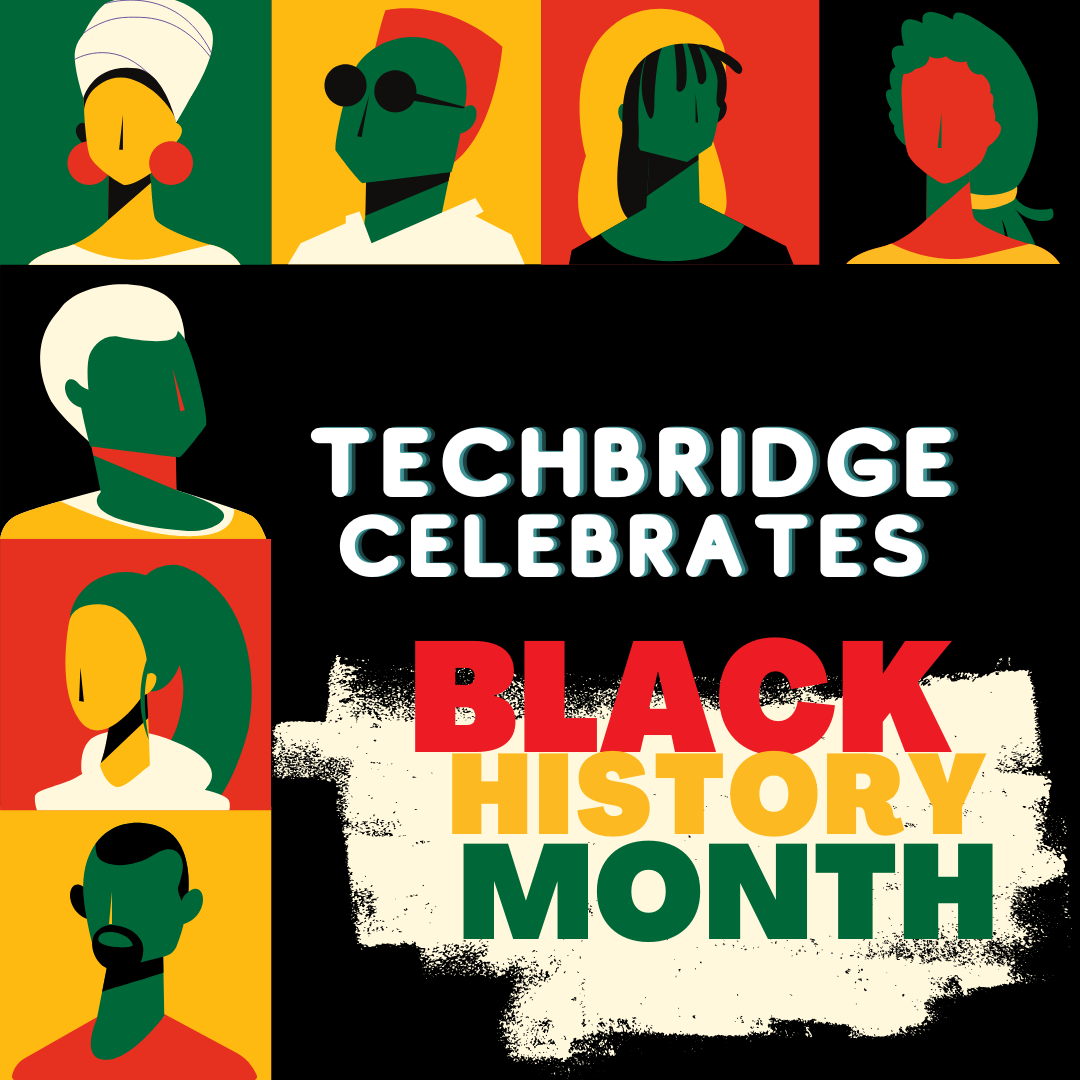 TechBridge Celebrates Black History Month